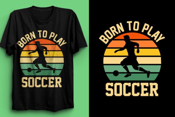 Born to Soccer T-Shirt Design: Graphics Review