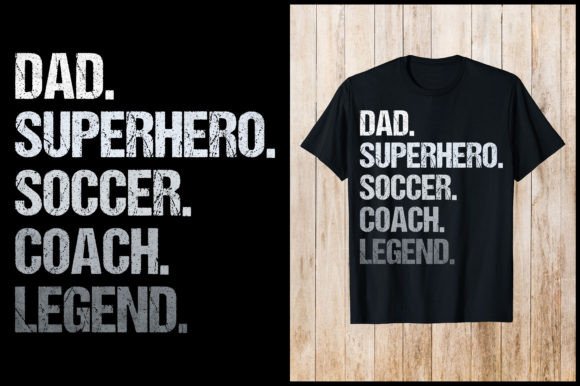 Dad Superhero Soccer Legend T-Shirt Graphics Review