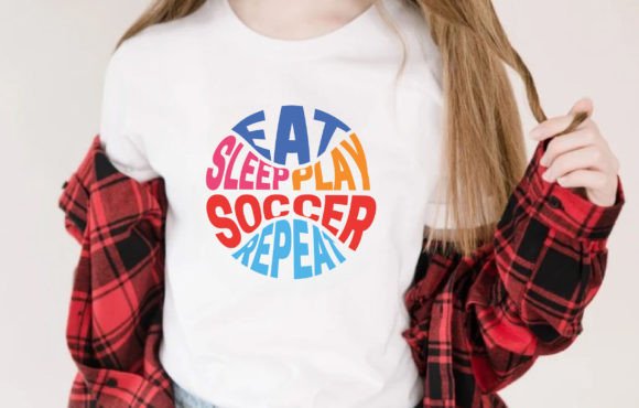 Eat Sleep Play Soccer Repeat SVG: Graphics & T-Shirt Designs