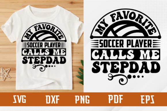 Favorite Soccer Player Calls Me Stepdad Design Review