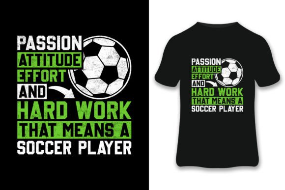 Passion Attitude Soccer T-shirt: An Embroidery Review