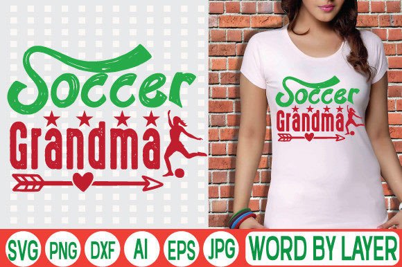 Soccer Grandma SVG Design for T-Shirt Graphics
