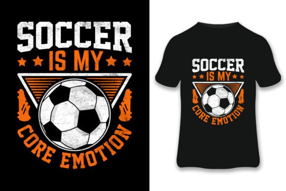 Soccer is My Soccer T-shirt Graphics & Print Templates